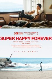 Super Happy Forever vider