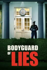 Bodyguard of Lies vider