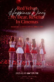 Red Velvet Happiness Diary : My Dear, ReVe1uv in Cinemas vider