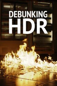 Debunking HDR vider