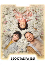 Esok Tanpa Ibu vider