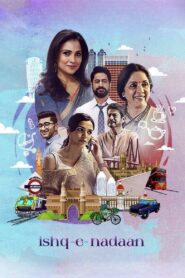इश्क-ए-नादान vider