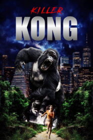 Killer Kong vider