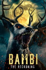 Bambi: The Reckoning vider