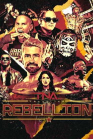 TNA Rebellion 2025 vider