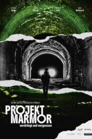 Projekt Marmor – verdrängt und vergessen vider