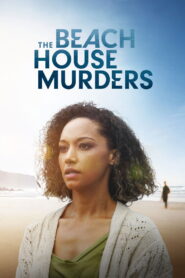 The Beach House Murders vider