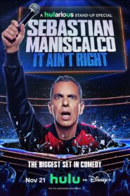 Sebastian Maniscalco: It Ain’t Right vider