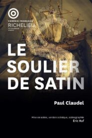 Le Soulier de Satin vider