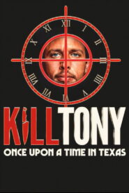 Kill Tony: Once Upon a Time in Texas vider