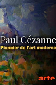 Paul Cézanne. Der Kampf für die Moderne vider