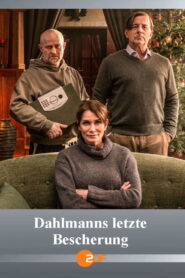 Dahlmanns letzte Bescherung vider