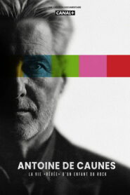 Antoine de Caunes : la vie rêvée d’un enfant du rock vider