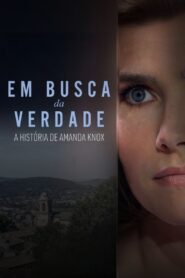 Search for the Truth: The Amanda Knox Story vider