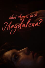 What Rhymes With Magdalena? vider