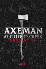 Axeman at Cutter’s Creek 3: Absolution vider