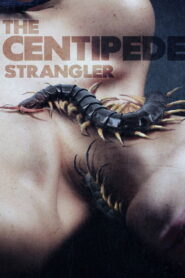 The Centipede Strangler vider