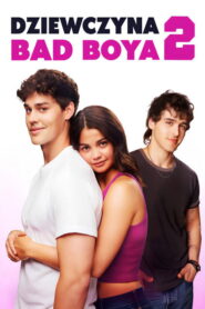 Dziewczyna Bad Boya 2 vider