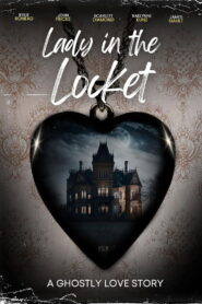 Lady in the Locket vider